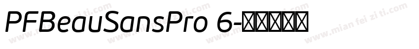 PFBeauSansPro 6字体转换